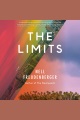 The Limits A novel