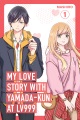 My Love Story with Yamada-kun at Lv999 Volume 1 [electronic resource]