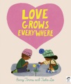 Love grows everywhere