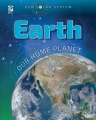 Earth : our home planet.