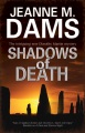 Shadows of death : a Dorothy Martin mystery