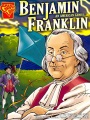 Graphic library. Graphic biographies . Benjamin Franklin : an American genius
