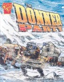 Graphic library. Disasters in history . The Donner Party