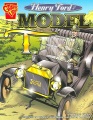 Graphic library. Inventions and discovery . Henry Ford and the Model T