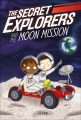 The Secret Explorers and the moon mission