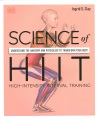 Science of HIIT : understand the anatomy and physiology to transform your body