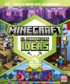 Minecraft, el libro de las ideas : crea al mundo real en Minecraft