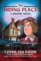 The hiding place : a graphic novel