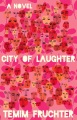 City of laughter : a novel