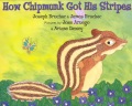 How Chipmunk got his stripes : a tale of bragging ...