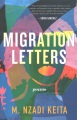 Migration letters : poems