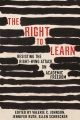 The right to learn : resisting the right-wing attack on academic freedom