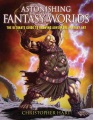 Astonishing fantasy worlds : the ultimate guide to drawing adventure fantasy art