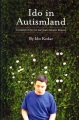 Ido in Autismland : climbing out of Autism