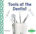Tools at the dentist.