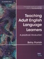 Teaching adult English language learners : a practical introduction