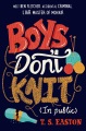 Boys don't knit : (in public)