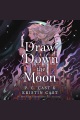 Draw down the moon