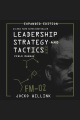Leadership Strategy and Tactics Field Manual Expanded Edition
