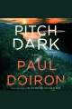 Pitch Dark A Novel