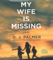 My wife is missing