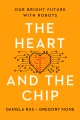 The heart and the chip : our bright future with robots