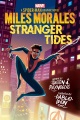 Miles Morales stranger tides : a Spider-Man graphic novel