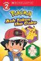 Pokémon. Ash takes the cake