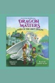 Dawn of the Light Dragon: A Branches Book (Dragon Masters #24)