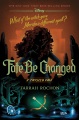 Fate be changed : a twisted tale