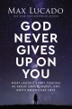 God never gives up on you : what Jacob's story teaches us about grace, mercy, and God's relentless love