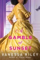 A Gamble at Sunset [electronic resource]
