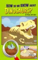 How do we know about dinosaurs? : a fossil mystery