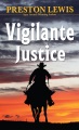 Vigilante justice [text (large print)]