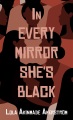 In every mirror she