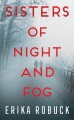 Sisters of night and fog
