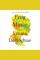 Frog Music