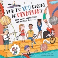 How do you become an Olympian? : a book about the Olympics and Olympic athletes