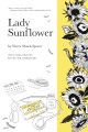 Lady sunflower : stories, songs, and poems from the desk of kill.gertrude