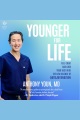 Younger for life : feel great and look your best with the new science of autojuvenation