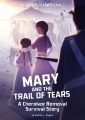 Mary and the Trail of Tears : a Cherokee removal s...