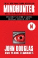 Mindhunter : inside the FBI