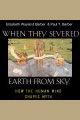 When They Severed Earth from Sky [electronic resource]