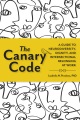 The canary code : a guide to neurodiversity, dignity, and intersectional belonging at work