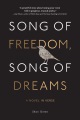 Song of freedom, song of dreams : a novel in verse