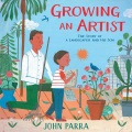 Growing an artist : the story of a landscaper and ...