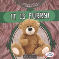 It is furry!