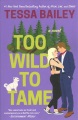 Too wild to tame