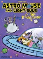 Astro Mouse and Light Bulb. #2, Astro Mouse vs. the troublesome four