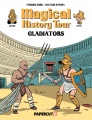 Magical history tour. 14, Gladiators